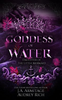 Goddess of Water (Kingdom of Fairytales, #8) (eBook, ePUB) - J. A. Armitage; Rich, Audrey