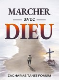 Marcher Avec Dieu (Hors Serie, #8) (eBook, ePUB) Marcher Avec Dieu (Hors Serie, #8) (eBook, ePUB)