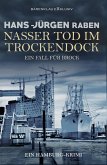 Nasser Tod im Trockendock - Ein Fall für Brock: Ein Hamburg-Krimi (eBook, ePUB)