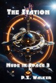 Nude in Space 3 - The Station (eBook, ePUB)