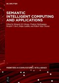 Semantic Intelligent Computing and Applications (eBook, ePUB)