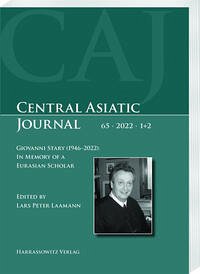 Central Asiatic Journal 65 (2022) 1+2 : Giovanni Stary (1946-2022): In Memory of a Eurasian Scholar