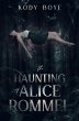 The Haunting of Alice Rommel (The... - Bild 1