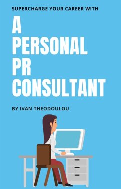 Cover Supercharge Your Career with a Personal PR Consultant (eBook, ePUB)