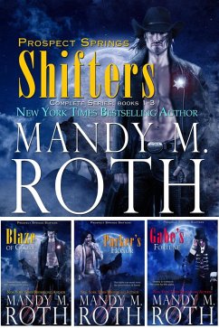 Prospect Springs Shifters Complete Series (eBook, ePUB) - Roth, Mandy M.; Hawk, Reagan
