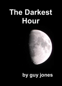The Darkest Hour (eBook, ePUB) - Jones, Guy