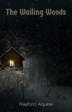 The Wailing Woods (eBook, ePUB) - Aquirre, Rayford