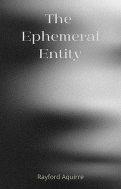 Cover The Ephemeral Entity (eBook, ePUB)