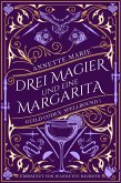 Drei Magier und eine Margarita (eBook, ePUB)