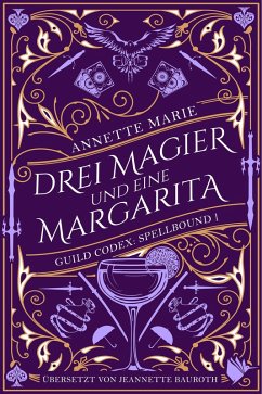 Drei Magier und eine Margarita (eBook, ePUB) - Marie, Annette