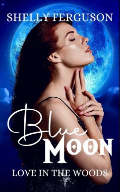 Cover Blue Moon (Love In The Woods, #1) (eBook, ePUB)