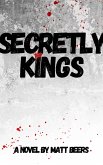 Secretly Kings (eBook, ePUB)