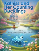 Katniss and Her Counting Ducklings (eBook, ePUB)
