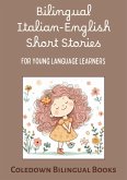 Bilingual Italian-English Short Stories for Young Language Learners (eBook, ePUB)
