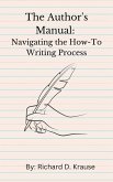 The Author's Manual: Navigating the How-To Writing Process (eBook, ePUB)