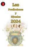 Leo Predicciones y Rituales 2024 (eBook, ePUB)