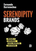 Serendipity Brands. Magia y errores tras marcas exitosas (eBook, ePUB)