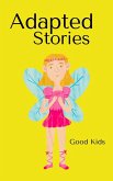 Adapted Stories (Good Kids, #1) (eBook, ePUB)