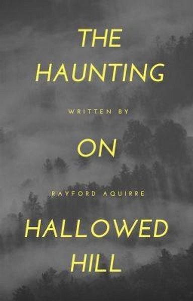 The Haunting On Hallowed Hill (eBook, ePUB)