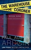 The Warehouse Coroner (Fenway Stevenson Mysteries, #9) (eBook, ePUB)