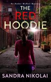 The Red Hoodie (An Amber McNeil Mystery, #2) (eBook, ePUB)