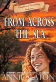 From Across the Sea (Daughters of The Darling, #1) (eBook, ePUB)
