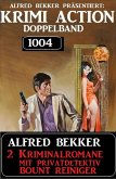 Krimi Action Doppelband 1004 (eBook, ePUB)