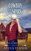Cowboy Kind of Spark (Only an Okie Will Do, #5) (eBook, ePUB)