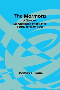 The Mormons - Kane, Thomas L.