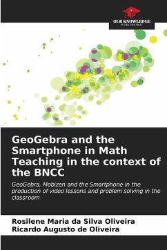 GeoGebra and the Smartphone in Math Teaching in the context of the BNCC - da Silva Oliveira, Rosilene Maria;de Oliveira, Ricardo Augusto