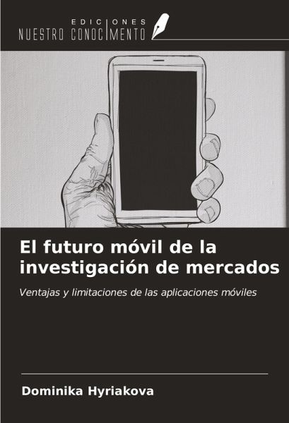El futuro móvil de la investigación de mercados El futuro móvil de la investigación de mercados