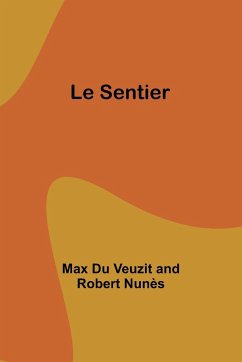 Le Sentier - Nunès, Max Du