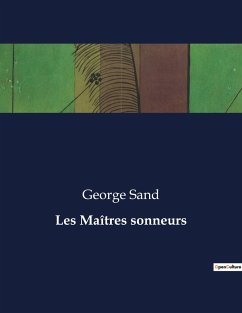 Les Maîtres sonneurs - Sand, George
