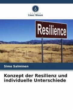Konzept der Resilienz und individuelle Unterschiede - Salminen, Simo
