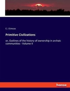 Primitive Civilizations - Simcox, E. J