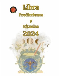 Libra Predicciones y Rituales 2024 - Rubi, Alina A; Rubi, Angeline