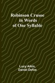 Robinson Crusoe - in Words of One Syllable