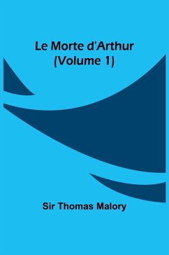 Cover Le Morte d'Arthur (Volume 1)