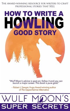 How to Write a Howling Good Story - Moon, Wulf