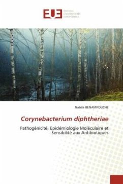 Corynebacterium diphtheriae - BENAMROUCHE, Nabila