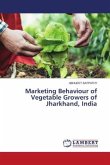 Marketing Behaviour of Vegetable Growers of Jharkhand, India
