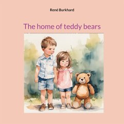 The home of teddy bears - Burkhard, René