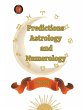 Predictions. Astrology and Numerology... - Bild 1
