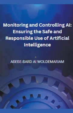 Monitoring and Controlling AI - Woldemariam