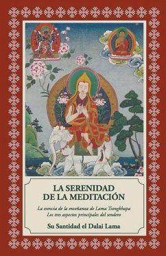 La Serenidad de la meditación - Lama, Su Santidad El Dalai