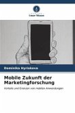 Mobile Zukunft der Marketingforschung