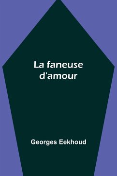 La faneuse d'amour - Eekhoud, Georges