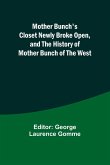 Mother Bunch's Closet Newly Broke Open, and the History of Mother Bunch of the West