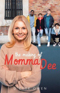 The Making of Momma Dee - Owen, D'Ette