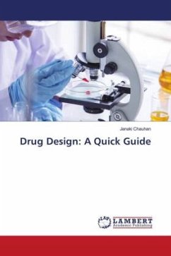 Drug Design: A Quick Guide - Chauhan, Janaki